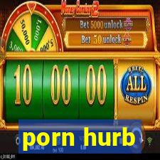 porn hurb